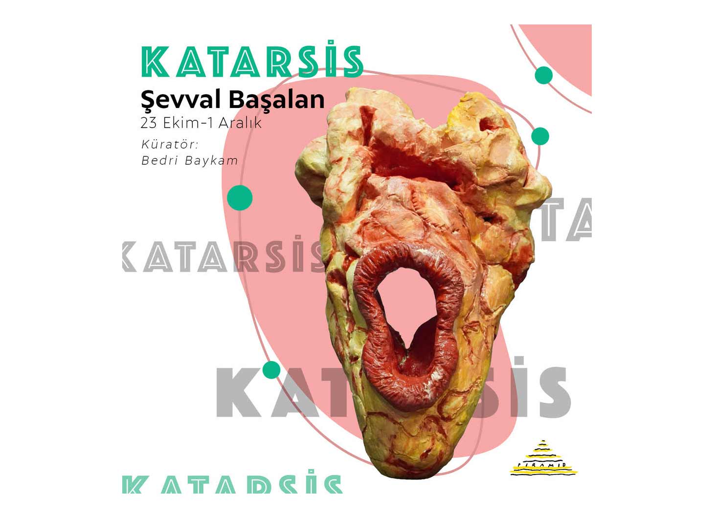 Şevval Başalan Katarsis Sergisi Piramid Sanat